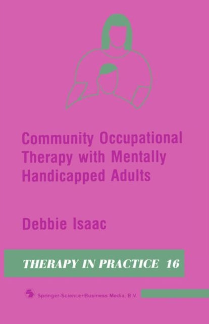Book cover of: Community Occupational Therapy with Mentally Handicapped Adults