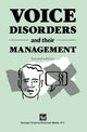 Book cover of: Voice Disorders and their Management. By: Margaret Fawcus