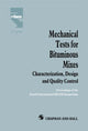 Book cover of: Mechanical Tests for Bituminous Mixes - Characterization, Design and Quality Control. By: H.w. Fritz