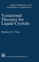 Book cover of: Variational Theories for Liquid Crystals. By: E.G. Virga