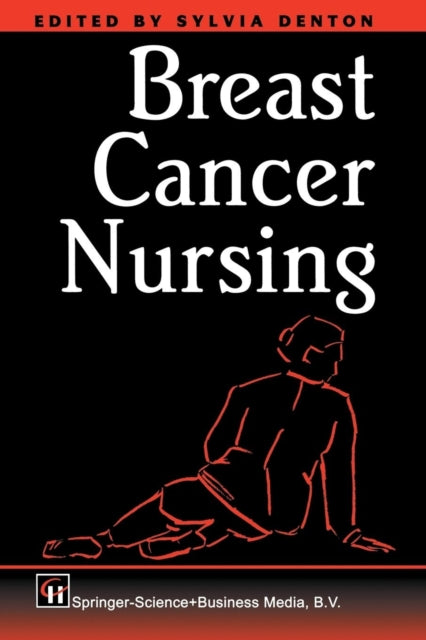 Book cover of: Breast Cancer Nursing. By: Denton