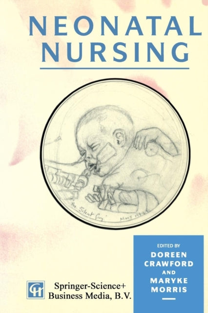 Book cover of: Neonatal Nursing. By: D. A. Crawford