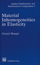 Book cover of: Material Inhomogeneities in Elasticity