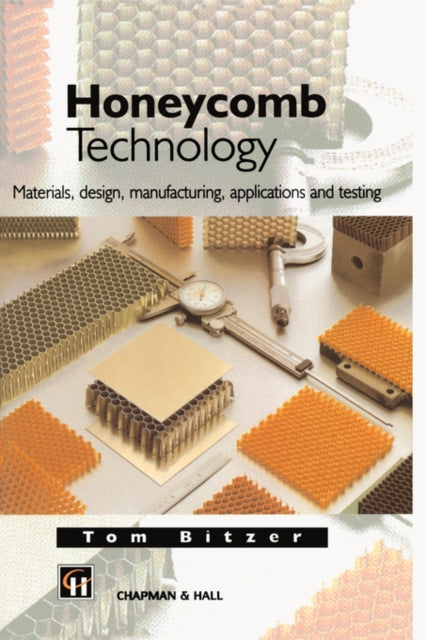 Book cover of: Honeycomb Technology. By: T.N. Bitzer
