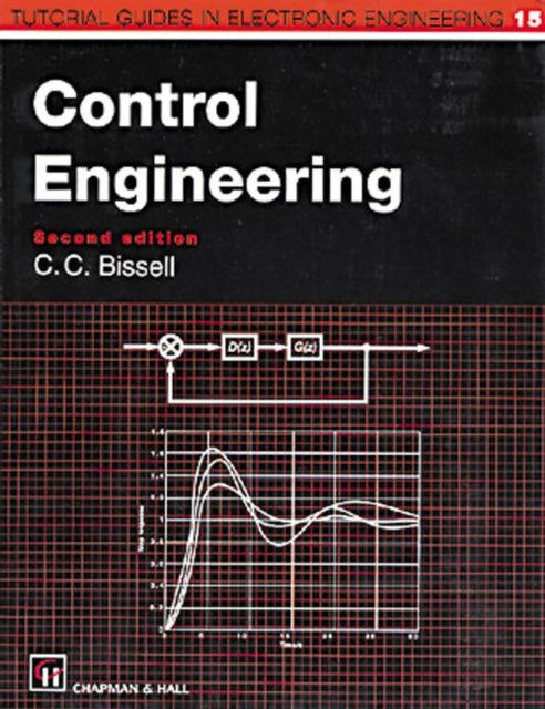 Book cover of: Control Engineering. By: Chris Bissell