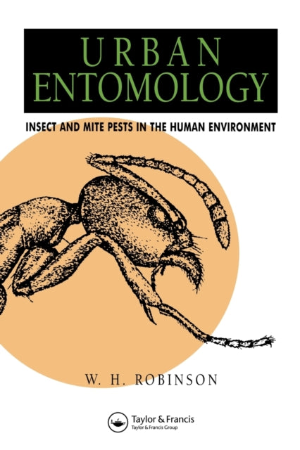 Book cover of: Urban Entomology. By: WILLIAM H ROBIN