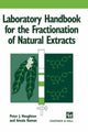 Book cover of: Laboratory Handbook for the Fractionation of Natural Extracts