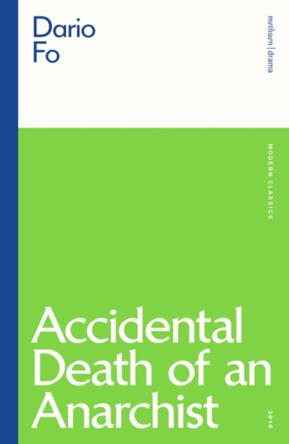 Book cover of: Accidental Death of an Anarchist. By: Dario Fo