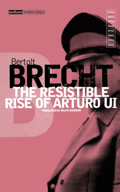 Book cover of: Resistible Rise of Arturo Ui. By: Bertolt Brecht