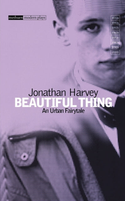 Book cover of: Beautiful Thing. By: Jonathan Harvey