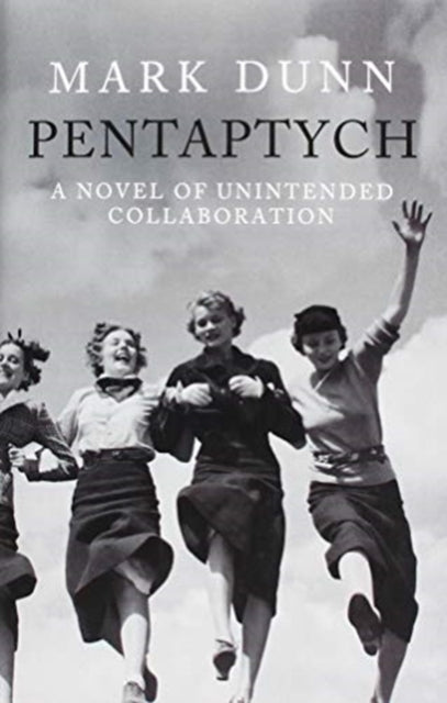 Book cover of: Pentaptych. By: Mark Dunn