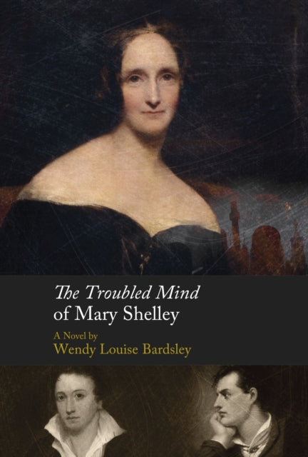 Book cover of: Troubled Mind of Mary Shelley