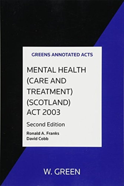 Book cover of: Mental Health (Care and Treatment) (Scotland) Act 2003