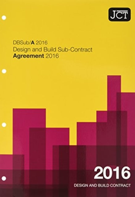 Book cover of: JCT: Design and Build Sub-Contract - Agreement 2016