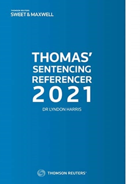 Book cover of: Thomas' Sentencing Referencer 2021