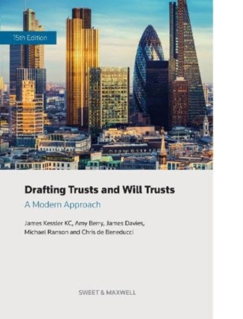Book cover of: Drafting Trusts and Will Trusts. By: James Kessler