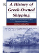 Book cover of: History of Greek-Owned Shipping. By: Gelin Harlaftis