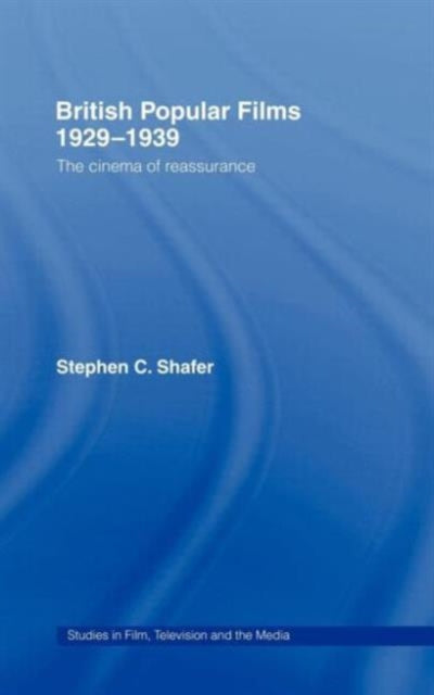 Book cover of: British Popular Films 1929-1939