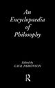 Book cover of: Encyclopedia of Philosophy. By: G.H.R Parkinson