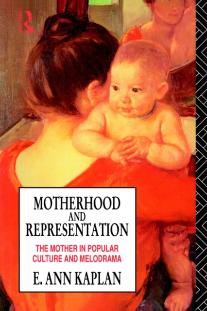 Book cover of: Motherhood and Representation