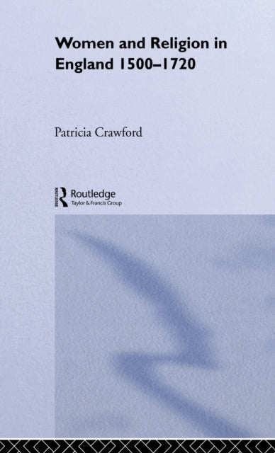 Book cover of: Women and Religion in England
