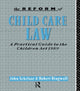 Book cover of: Reform of Child Care Law. By: John Eekelaar
