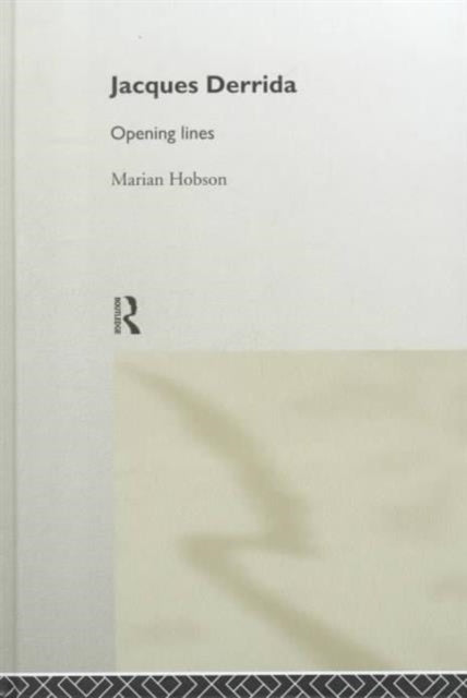 Book cover of: Jacques Derrida. By: Marian Hobson