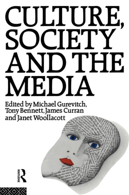 Book cover of: Culture, Society and the Media