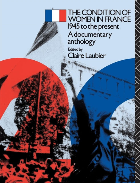 Book cover of: Condition of Women in France. By: Claire Laubier