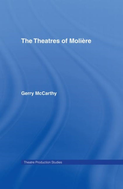 Book cover of: Theatres of Moliere