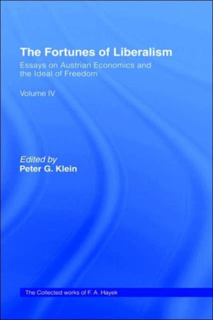 Book cover of: Fortunes of Liberalism. By: Friedrich A. von Hayek