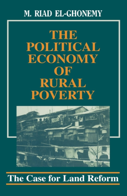 Book cover of: Political Economy of Rural Poverty. By: Riad El-Ghonemy