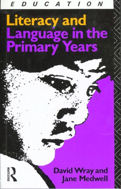 Book cover of: Literacy and Language in the Primary Years