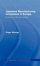 Book cover of: Japanese Manufacturing Investment in Europe
