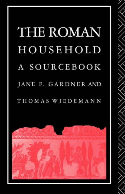 Book cover of: Roman Household. By: Jane F. Gardner