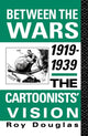 Book cover of: Between the Wars 1919-1939