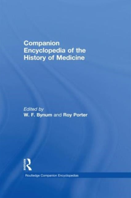 Book cover of: Companion Encyclopedia of the History of Medicine