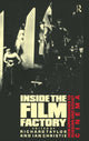 Book cover of: Inside the Film Factory. By: Ian Christie: P