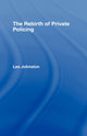 Book cover of: Rebirth of Private Policing