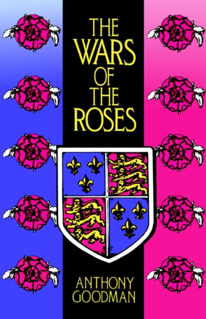 Book cover of: Wars of the Roses. By: Goodman