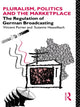 Book cover of: Pluralism, Politics and the Marketplace. By: Suza Hasselbach