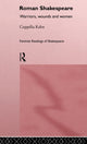 Book cover of: Roman Shakespeare. By: Coppélia Kahn