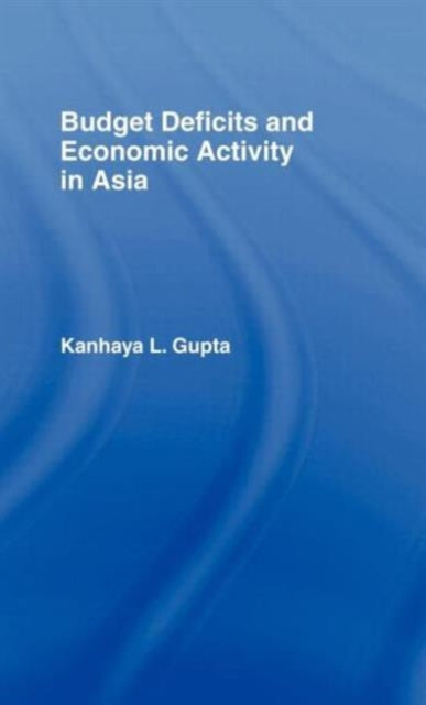 Book cover of: Budget Deficits and Economic Activity in Asia