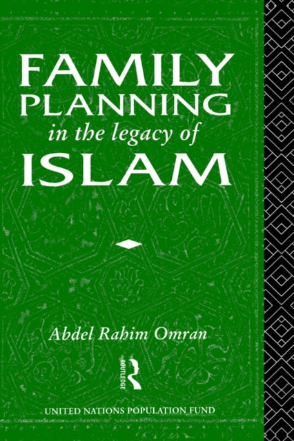 Book cover of: Family Planning in the Legacy of Islam