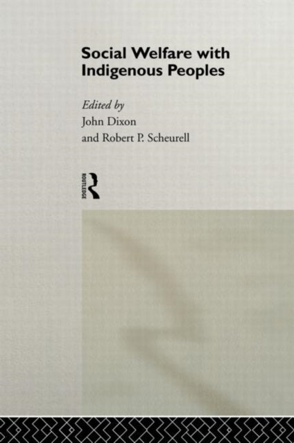 Book cover of: Social Welfare with Indigenous Peoples