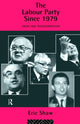 Book cover of: Labour Party Since 1979