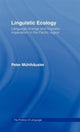 Book cover of: Linguistic Ecology. By: Pet Mühlhäusler