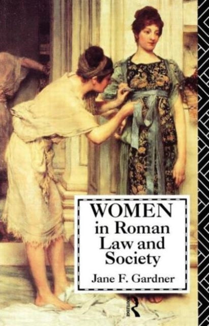 Book cover of: Women in Roman Law and Society