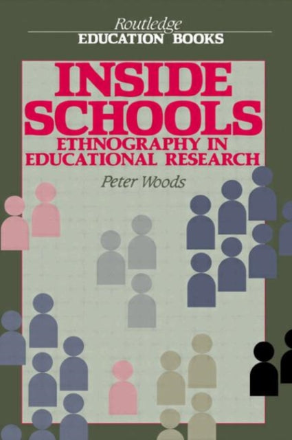 Book cover of: Inside Schools. By: Peter Woods