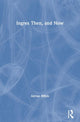 Book cover of: Ingres Then, and Now. By: Adrian Rifkin